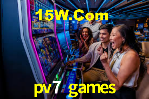pv7 games,pv7.games